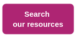 Search our resources button